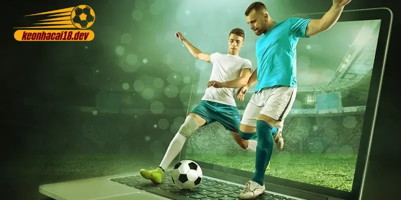 Kèo nhà cái trực tuyến uy tín nhất